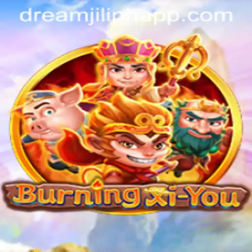 Explore the Fantasy Adventure of BurningXiYou with DREAMJILI PH