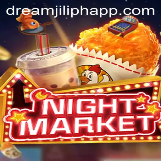 Exploring the Thrilling World of NIGHTMARKET and DREAMJILI PH