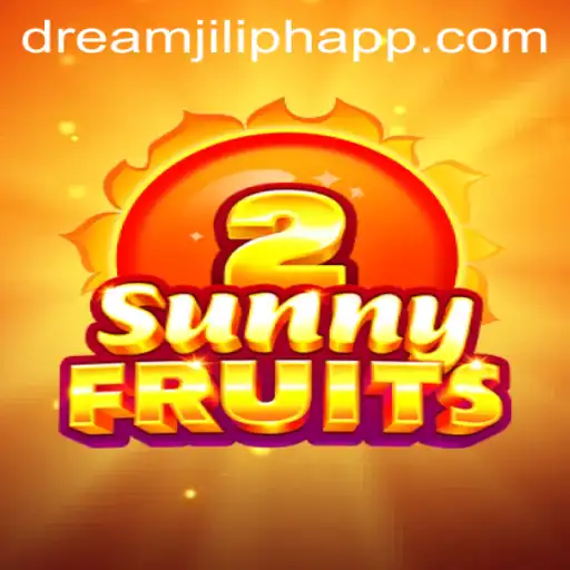 Exploring SunnyFruits2: A Fresh Take on Digital Gaming with DREAMJILI PH